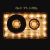 Camilo Baracaldo - Old is Cool - Single